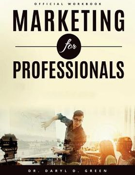 portada Marketing for Professionals: The Handbook for Emerging Entrepreneurs in the 21st Century (Workbook) (en Inglés)