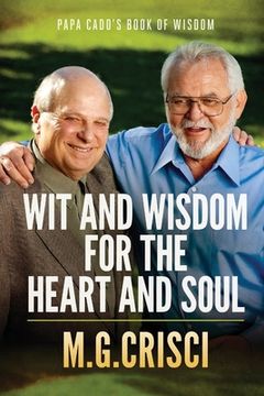 portada Papa Cado's Book of Wisdom: Wit and Wisdom for the Heart and Soul (en Inglés)