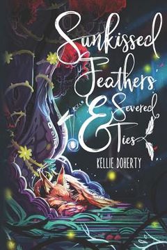 portada Sunkissed Feathers and Severed Ties (en Inglés)