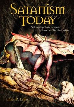 portada Satanism Today: An Encyclopedia of Religion, Folklore, and Popular Culture (en Inglés)