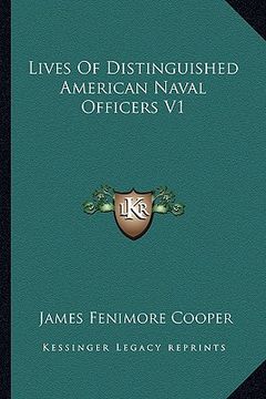 portada lives of distinguished american naval officers v1 (en Inglés)