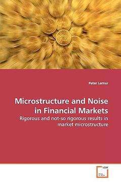 portada microstructure and noise in financial markets (en Inglés)