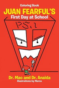 portada Juan Fearful's First Day at School (Coloring Book) (en Inglés)