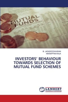 portada Investors' Behaviour Towards Selection of Mutual Fund Schemes (in English)