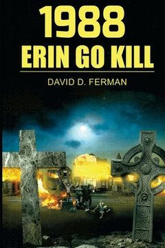 portada 1988: Erin Go Kill (en Inglés)