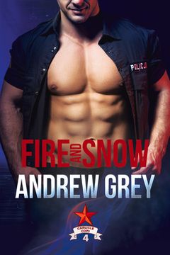 portada Fire and Snow: Volume 4 (en Inglés)