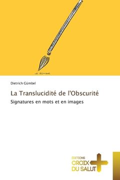 portada La Translucidité de l'Obscurité (in French)