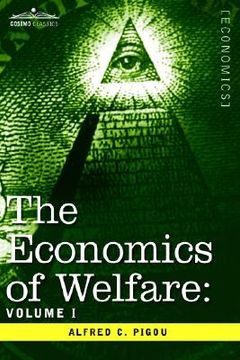 portada the economics of welfare: volume i (en Inglés)