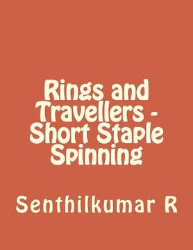 portada Rings and Travellers - Short Staple Spinning (in English)