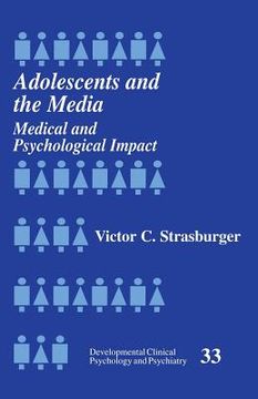 portada adolescents and the media: medical and psychological impact (en Inglés)