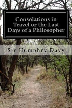 portada Consolations in Travel or the Last Days of a Philosopher (en Inglés)