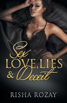 portada Sex, Love, Lies & Deceit (en Inglés)