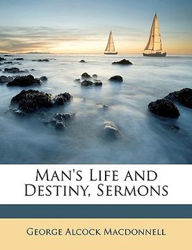 portada man's life and destiny, sermons (en Inglés)