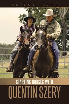 portada Starting Horses with Quentin Szery (en Inglés)