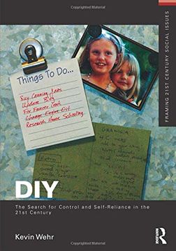 portada Diy: The Search for Control and Self-Reliance in the 21St Century (Framing 21St Century Social Issues) (en Inglés)