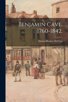 portada Benjamin Cave, 1760-1842. (en Inglés)