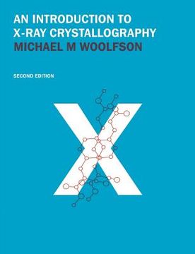 portada An Introduction to X-Ray Crystallography 2nd Edition Paperback (en Inglés)