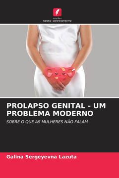portada Prolapso Genital - um Problema Moderno