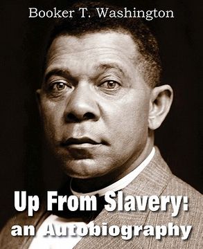 portada up from slavery: an autobiography (en Inglés)