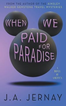 portada When We Paid For Paradise (en Inglés)