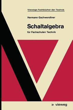 portada Schaltalgebra: Für Fachschulen Technik (en Alemán)
