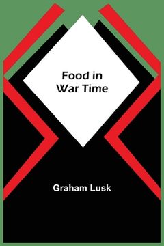portada Food in War Time (in English)