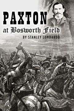 portada paxton at bosworth field (en Inglés)