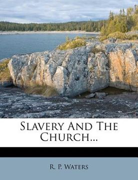 portada slavery and the church... (en Inglés)
