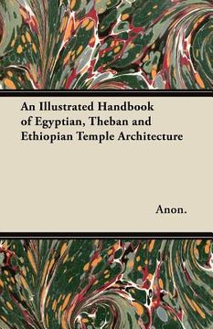 portada an illustrated handbook of egyptian, theban and ethiopian temple architecture (en Inglés)