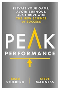 portada Peak Performance: Elevate Your Game, Avoid Burnout, and Thrive with the New Science of Success (en Inglés)