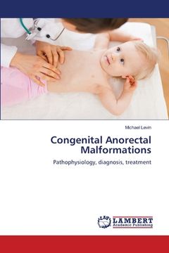 portada Congenital Anorectal Malformations (en Inglés)