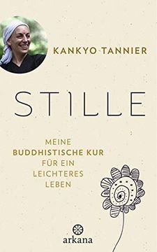portada Stille: Meine Buddhistische kur für ein Leichteres Leben (en Alemán)