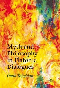 portada Myth and Philosophy in Platonic Dialogues