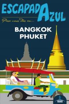 portada Escapada Azul. Bangkok Y Phuket (Escapada Azul (gaesa))