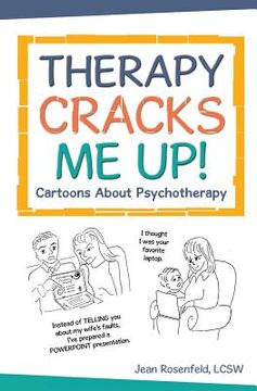 portada Therapy Cracks Me Up!: Cartoons About Psychotherapy (en Inglés)
