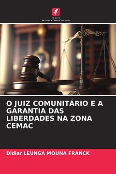 portada O Juiz Comunitário e a Garantia das Liberdades na Zona Cemac