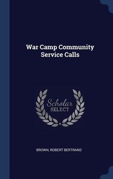 portada War Camp Community Service Calls (en Inglés)