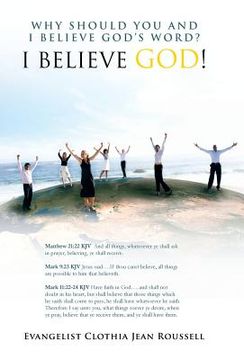 portada Why Should You And I Believe God's Word?: I Believe God! (en Inglés)