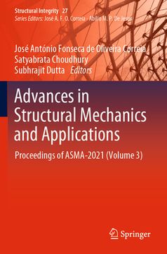 portada Advances in Structural Mechanics and Applications: Proceedings of Asma-2021 (Volume 3) (en Inglés)