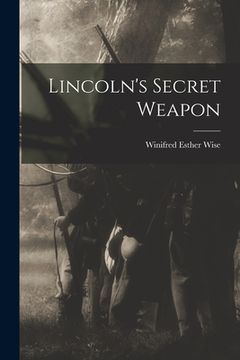 portada Lincoln's Secret Weapon