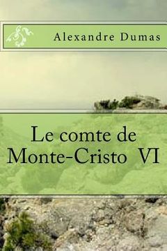 portada Le comte de Monte-Cristo VI (en Francés)