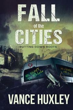 portada Fall of the Cities - Putting Down Roots