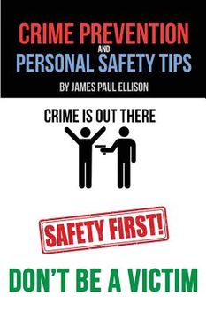 portada Crime Prevention and Personal Safety Tips (en Inglés)