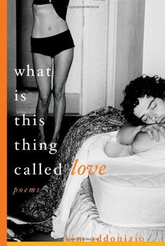 portada What is This Thing Called Love: Poems 