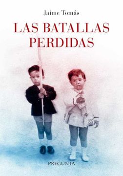 portada Las Batallas Perdidas (in Spanish)