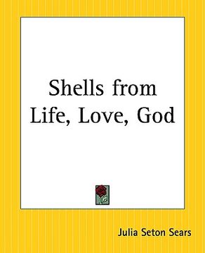 portada shells from life, love, god (in English)
