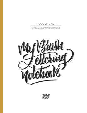 portada My Brush Lettering Notebook: Una guía para aprender Brushlettering