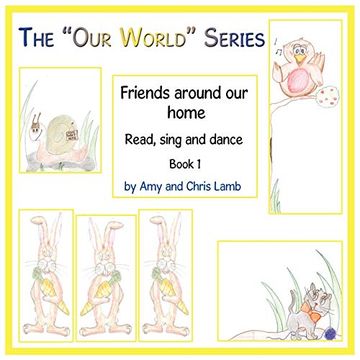 portada The our World Series: Friends Around our Home (en Inglés)