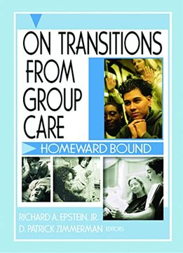 portada On Transitions From Group Care: Homeward Bound
