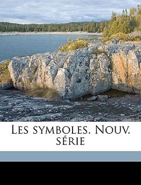 portada Les symboles. Nouv. série (in French)